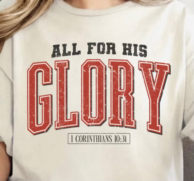 For His Glory T-Shirt